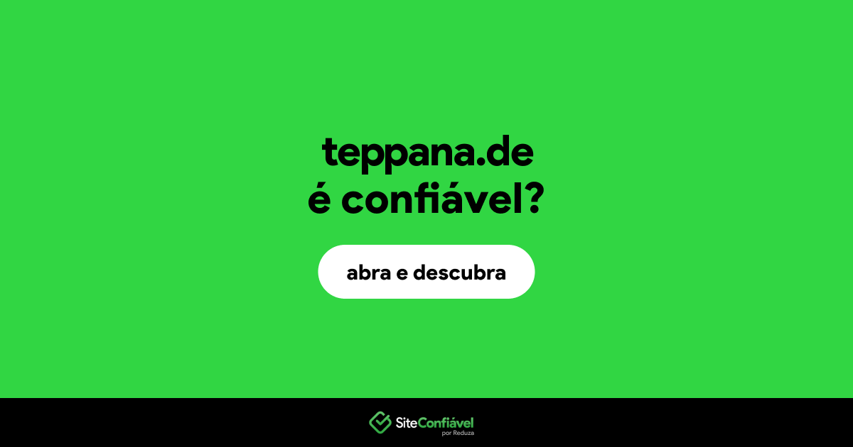 O site teppana.de é confiável?