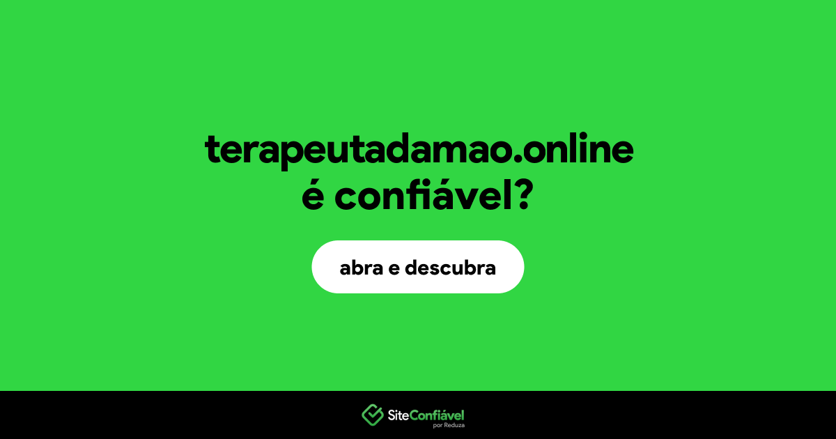 O site terapeutadamao.online é confiável?