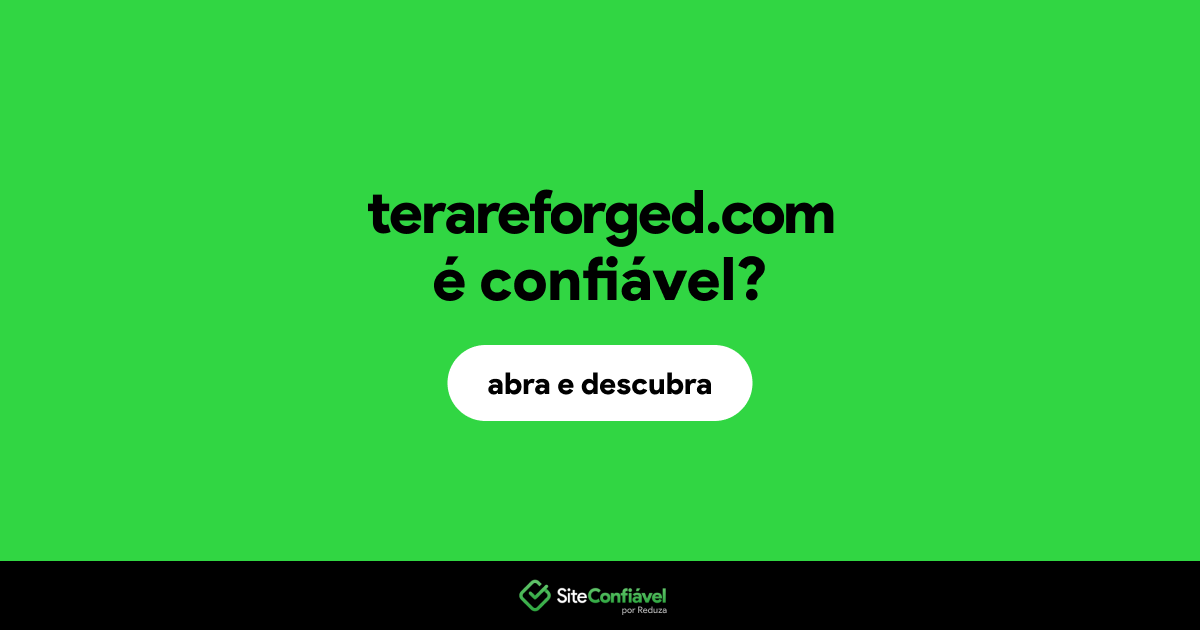 O site terareforged.com é confiável?