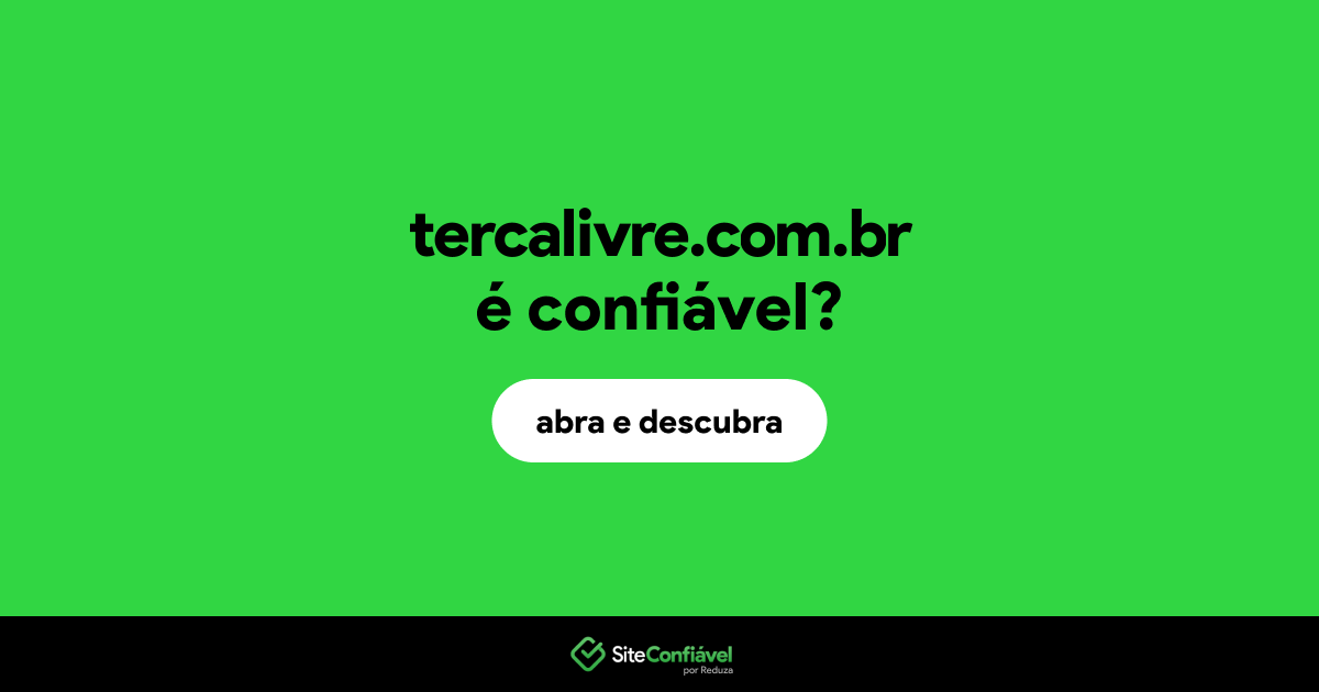 O site tercalivre.com.br é confiável?
