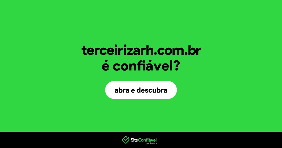 O site terceirizarh.com.br é confiável?