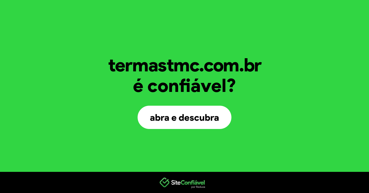 O site termastmc.com.br é confiável?
