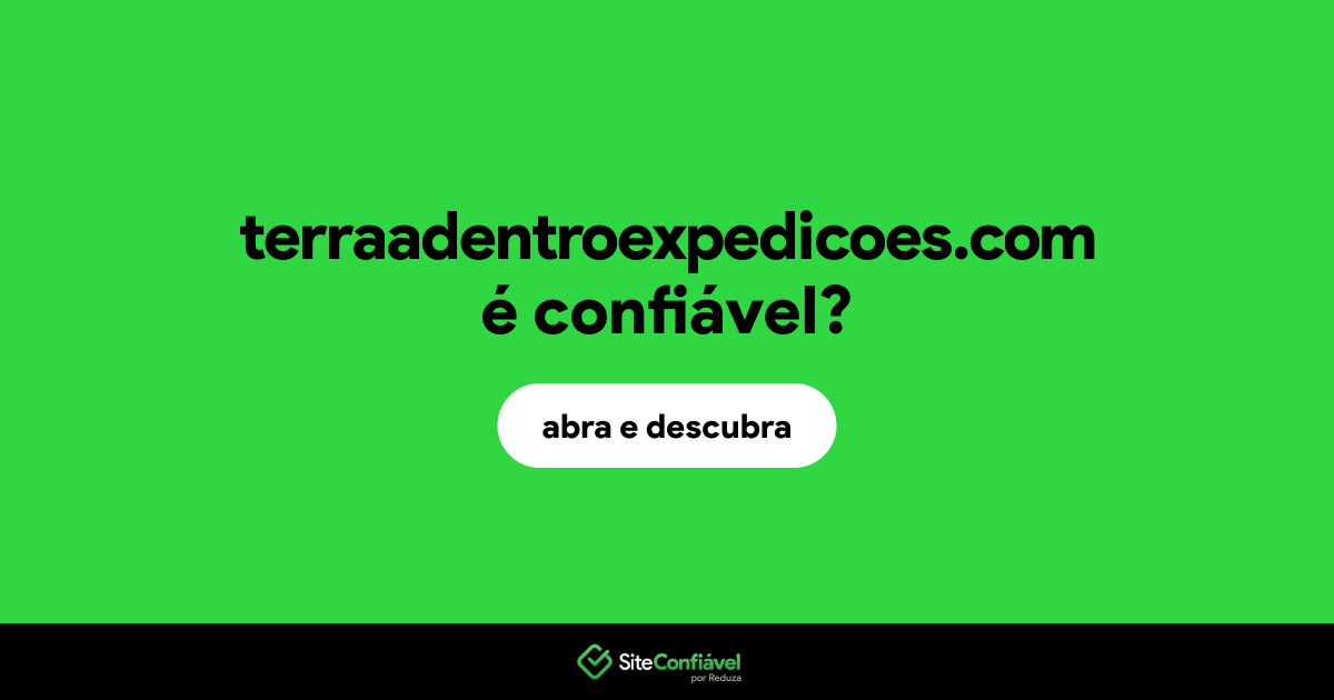 O site terraadentroexpedicoes.com é confiável?