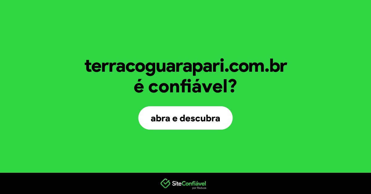 O site terracoguarapari.com.br é confiável?