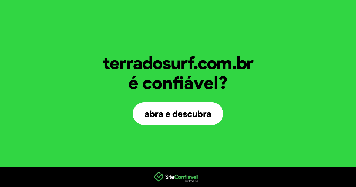 O site terradosurf.com.br é confiável?