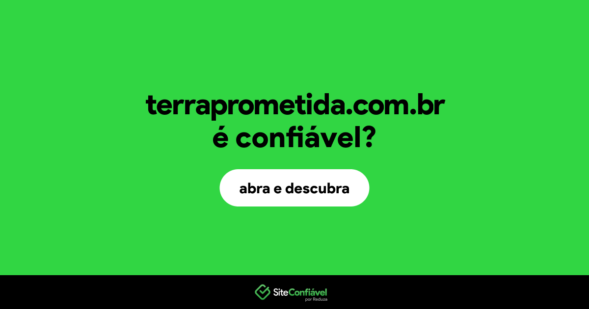 O site terraprometida.com.br é confiável?