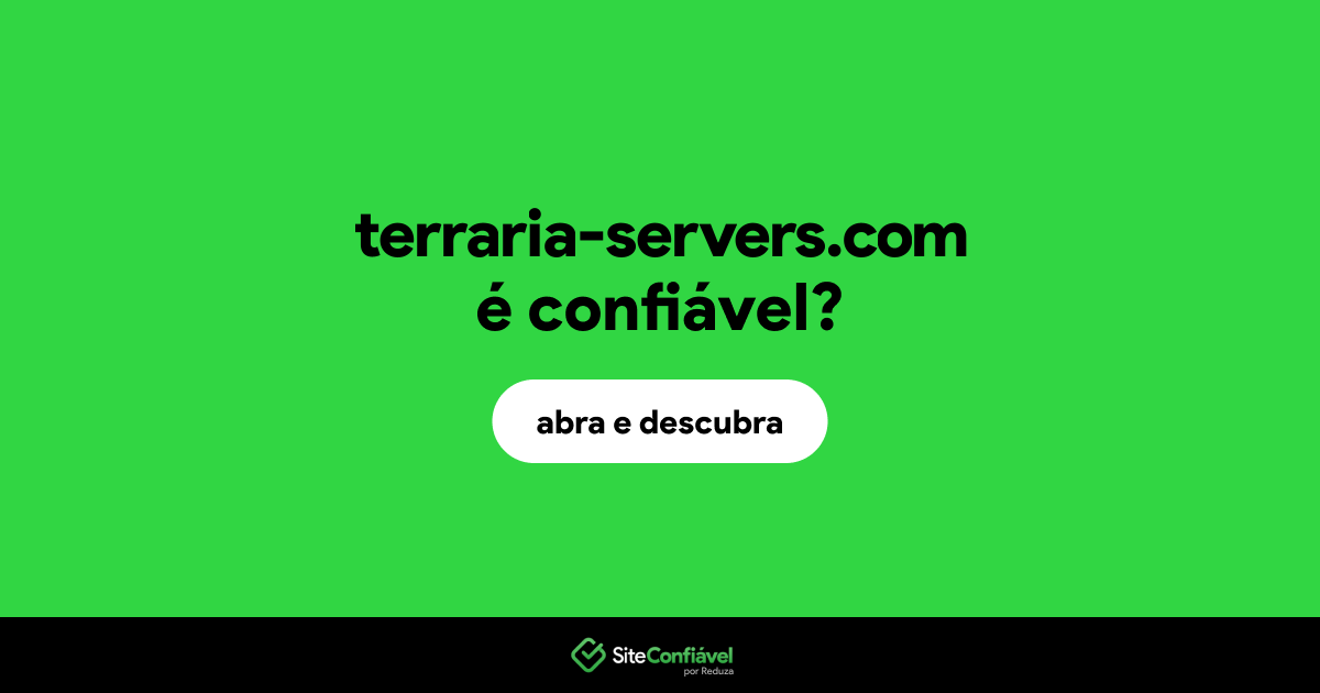 O site terraria-servers.com é confiável?