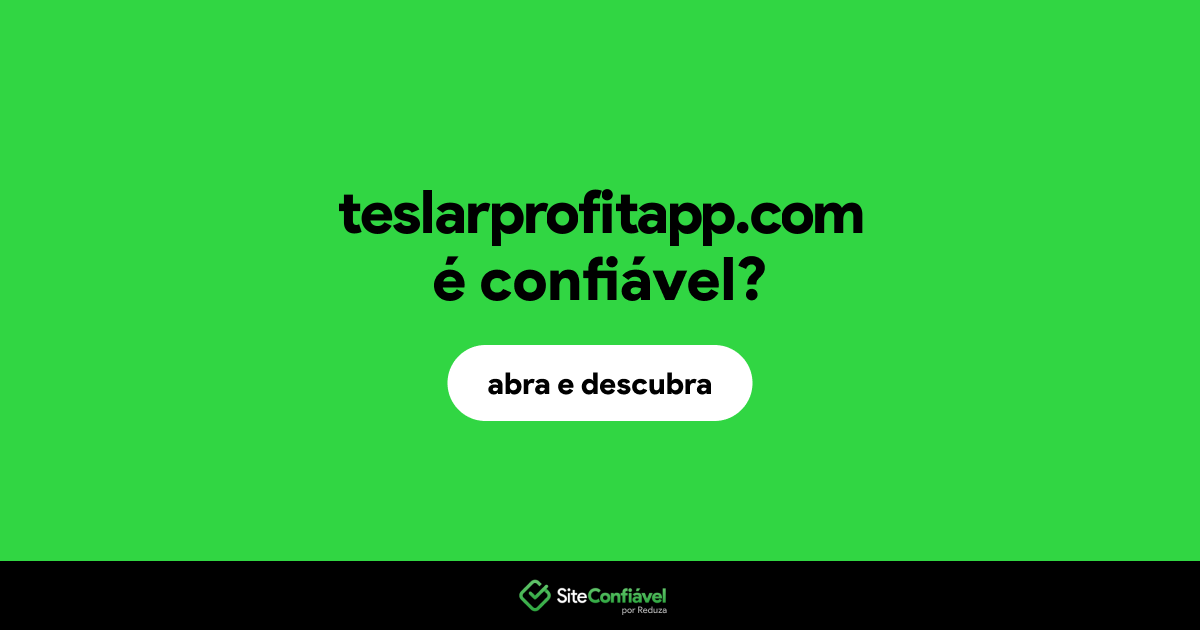 O site teslarprofitapp.com é confiável?