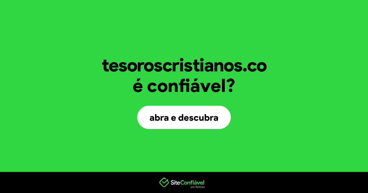 O site tesoroscristianos.co é confiável?