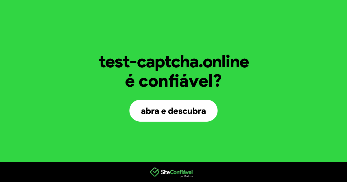 O site test-captcha.online é confiável?