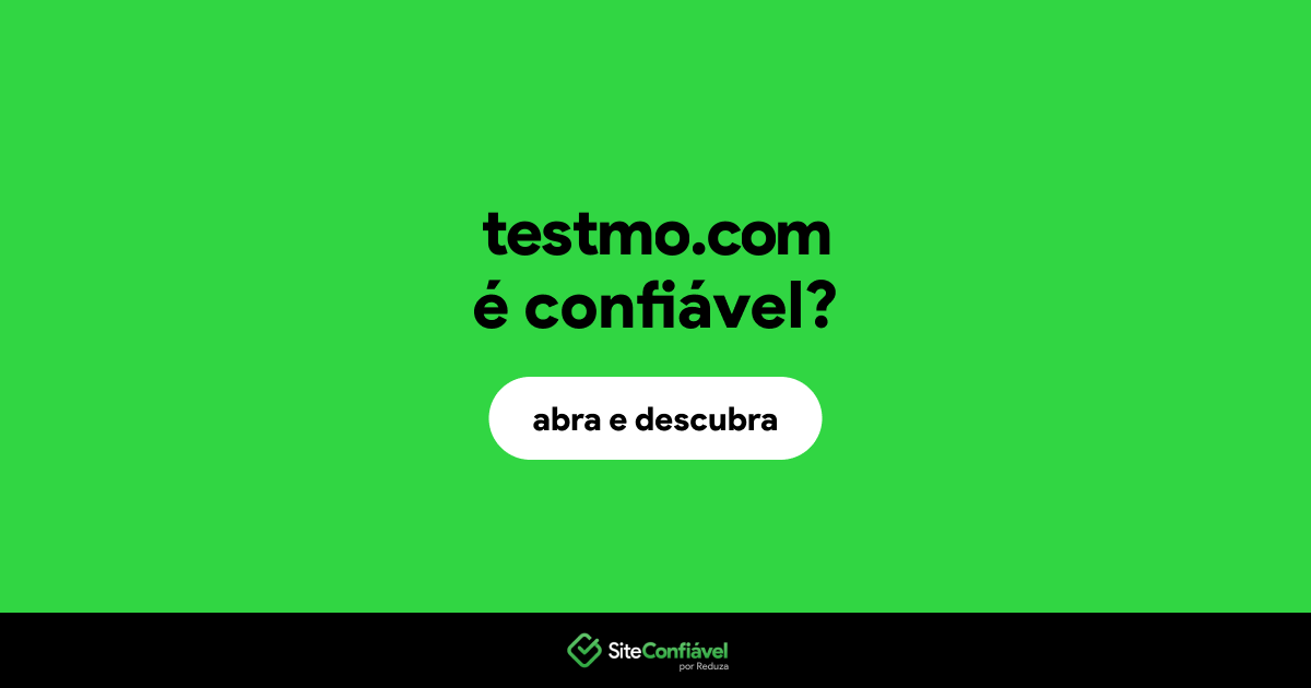 O site testmo.com é confiável?