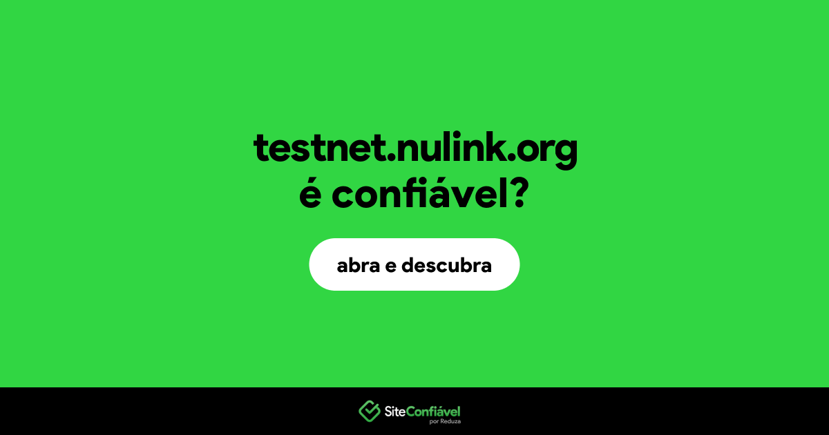 O site testnet.nulink.org é confiável?