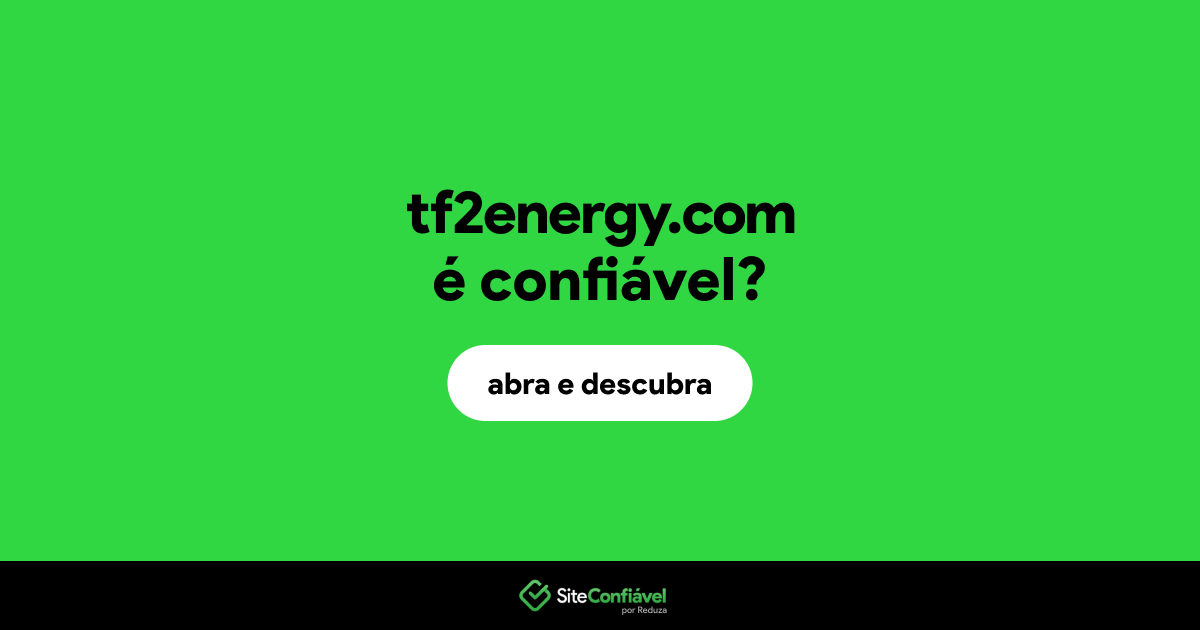 O site tf2energy.com é confiável?