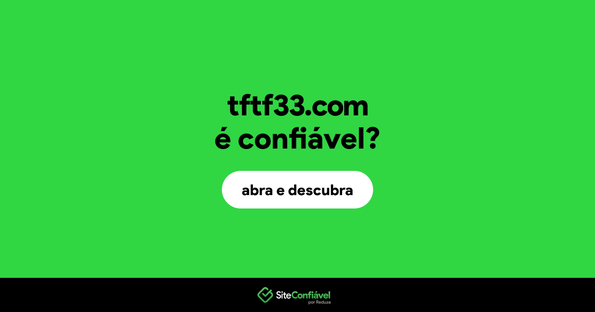 O site tftf33.com é confiável?