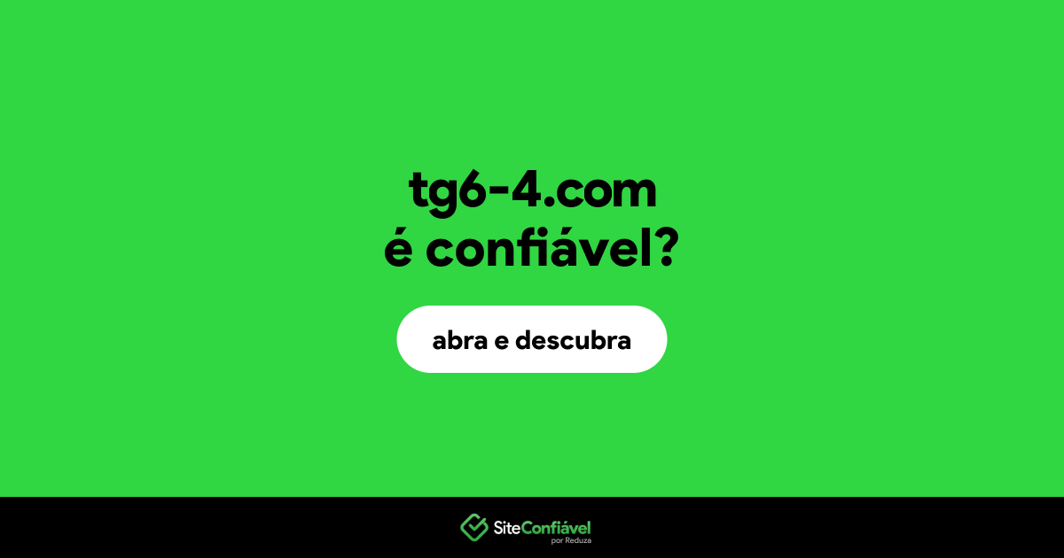 O site tg6-4.com é confiável?