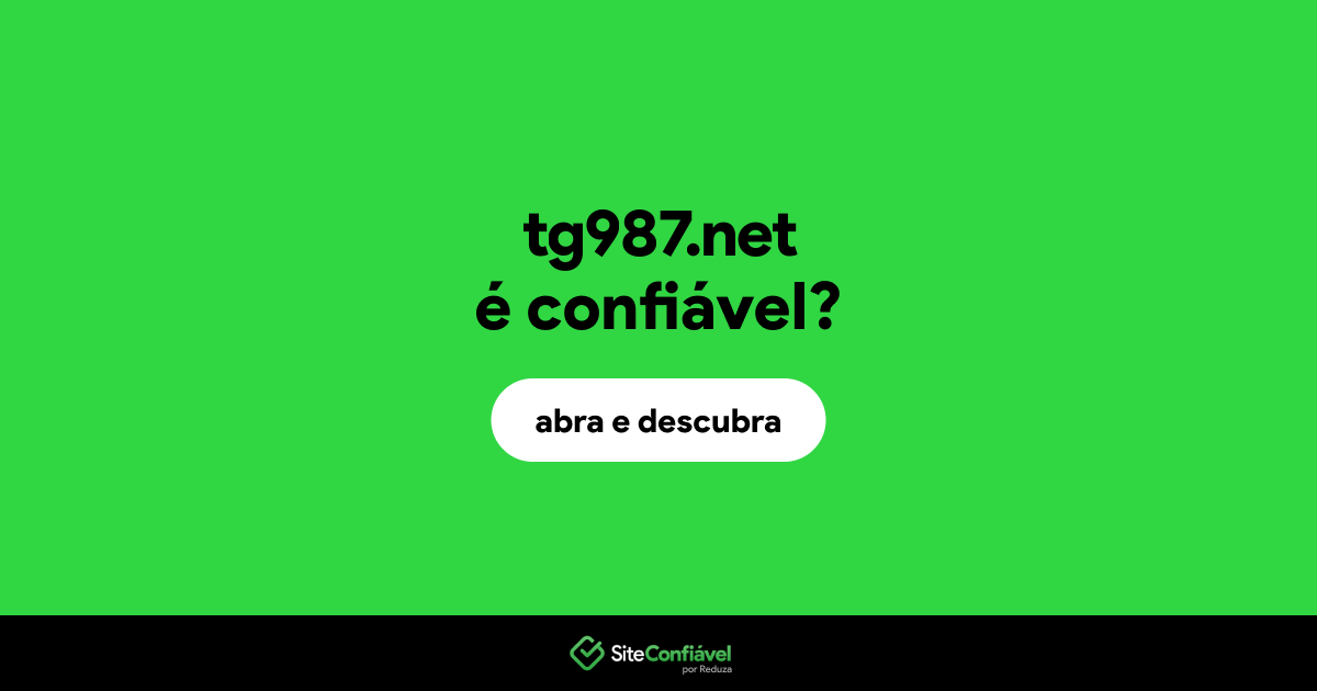 O site tg987.net é confiável?