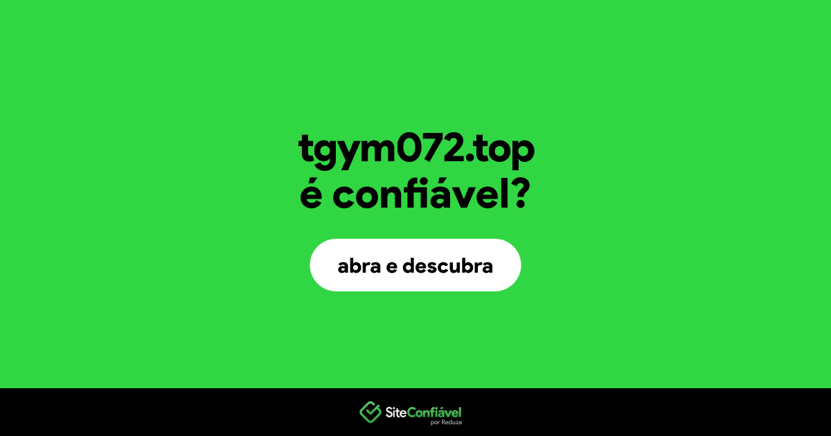 O site tgym072.top é confiável?