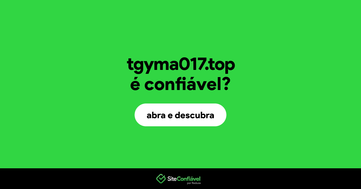 O site tgyma017.top é confiável?