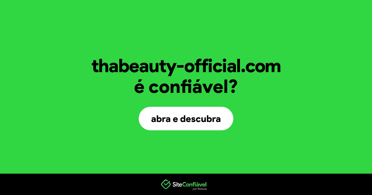 O site thabeauty-official.com é confiável?