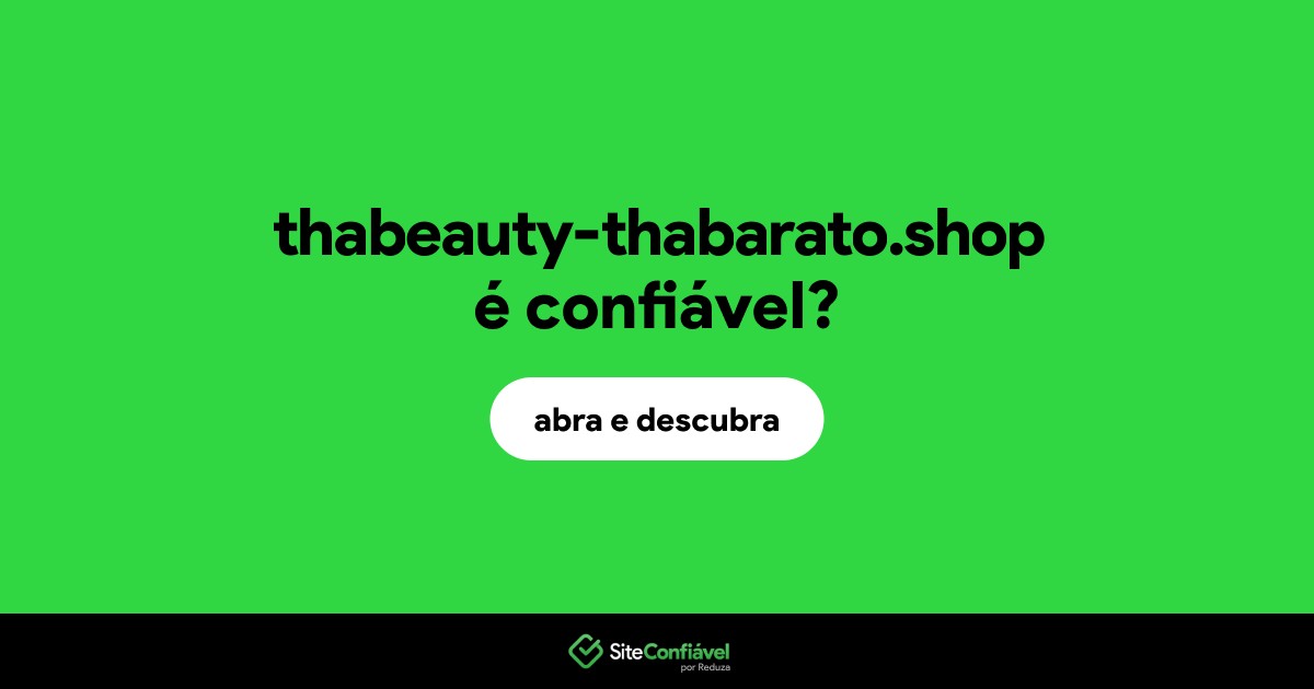 O site thabeauty-thabarato.shop é confiável?