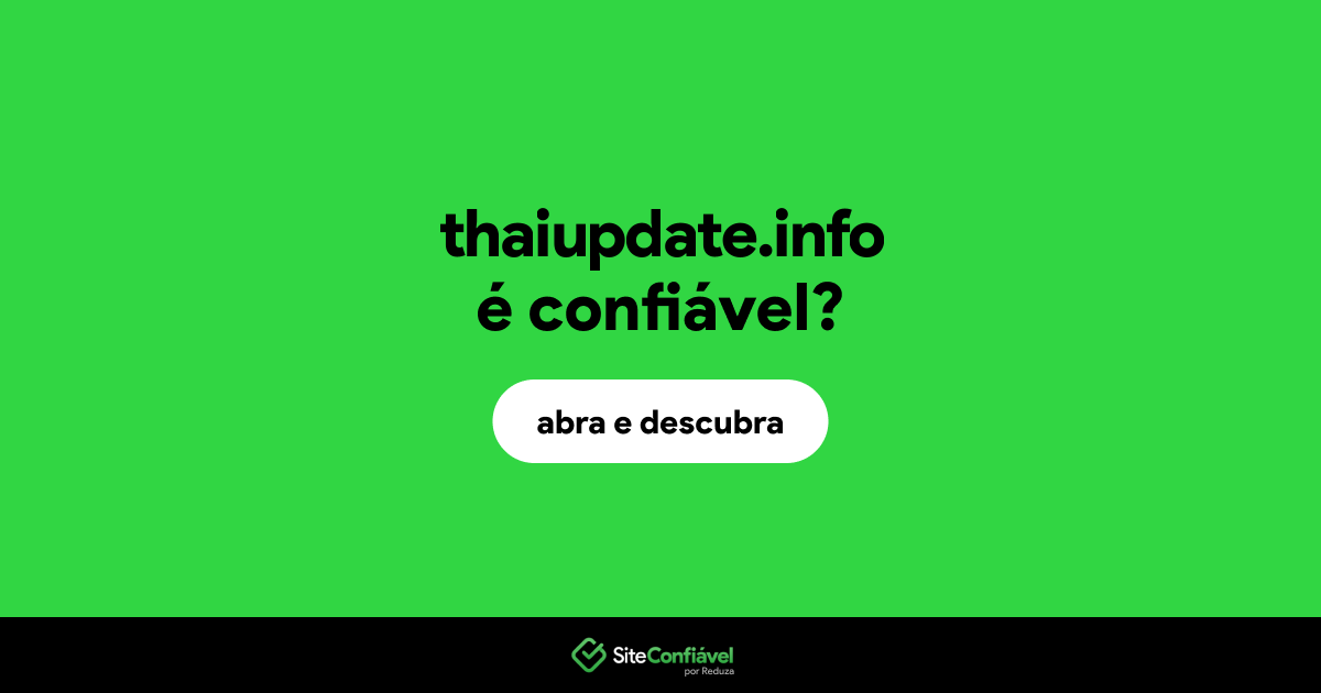 O site thaiupdate.info é confiável?