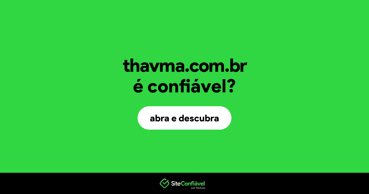 O site thavma.com.br é confiável?