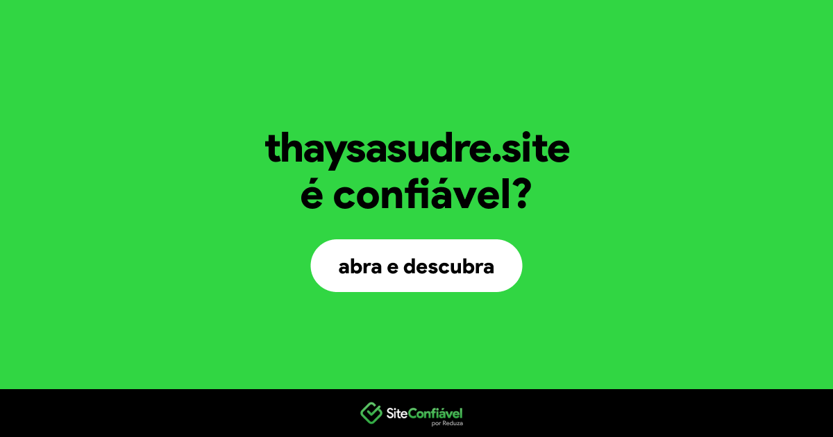 O site thaysasudre.site é confiável?