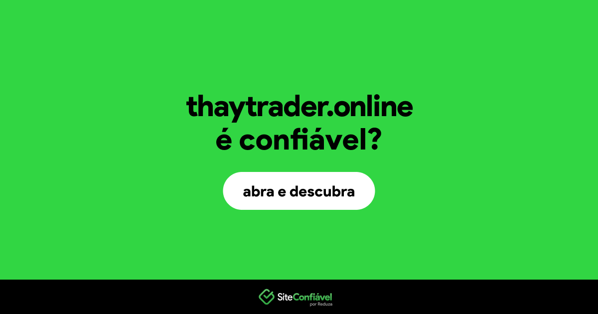 O site thaytrader.online é confiável?