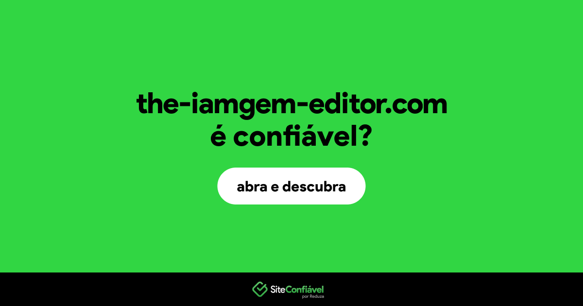 O site the-iamgem-editor.com é confiável?