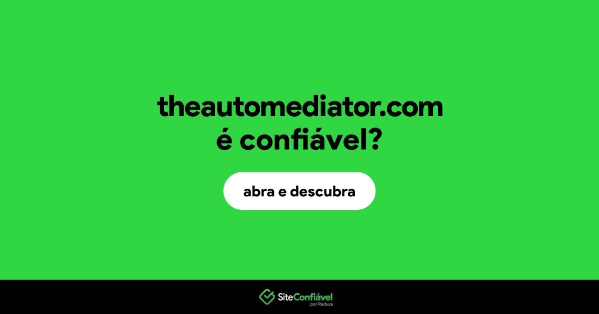 O site theautomediator.com é confiável?