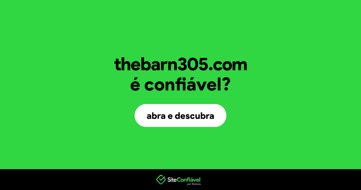 O site thebarn305.com é confiável?