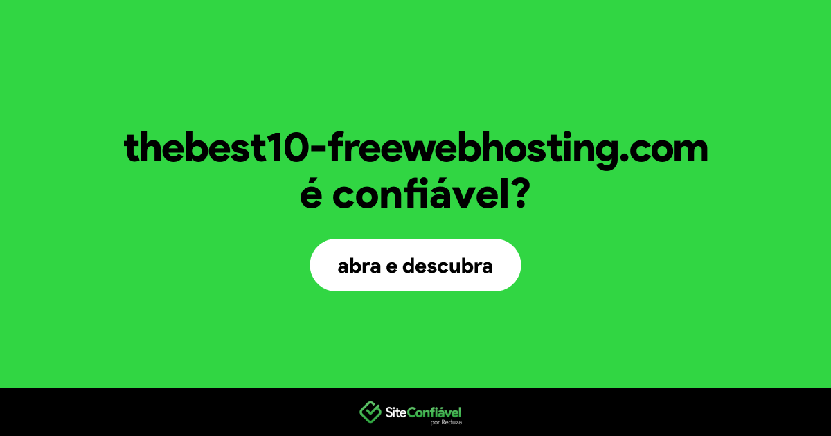 O site thebest10-freewebhosting.com é confiável?