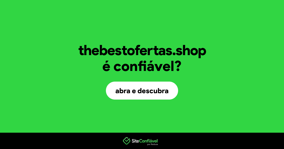 O site thebestofertas.shop é confiável?
