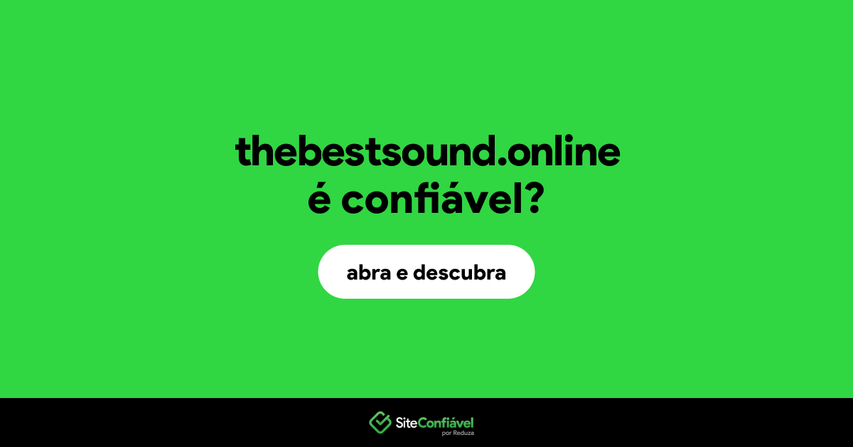 O site thebestsound.online é confiável?