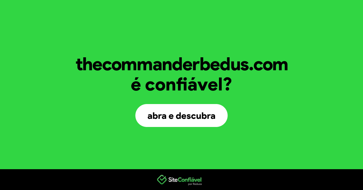O site thecommanderbedus.com é confiável?