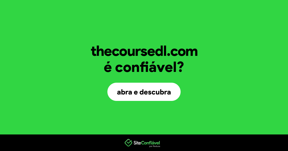 O site thecoursedl.com é confiável?