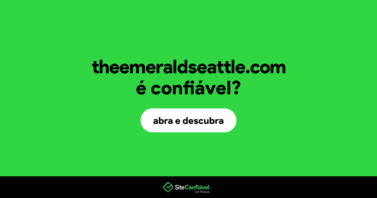 O site theemeraldseattle.com é confiável?