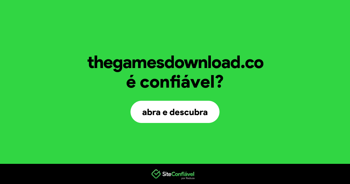 O site thegamesdownload.co é confiável?