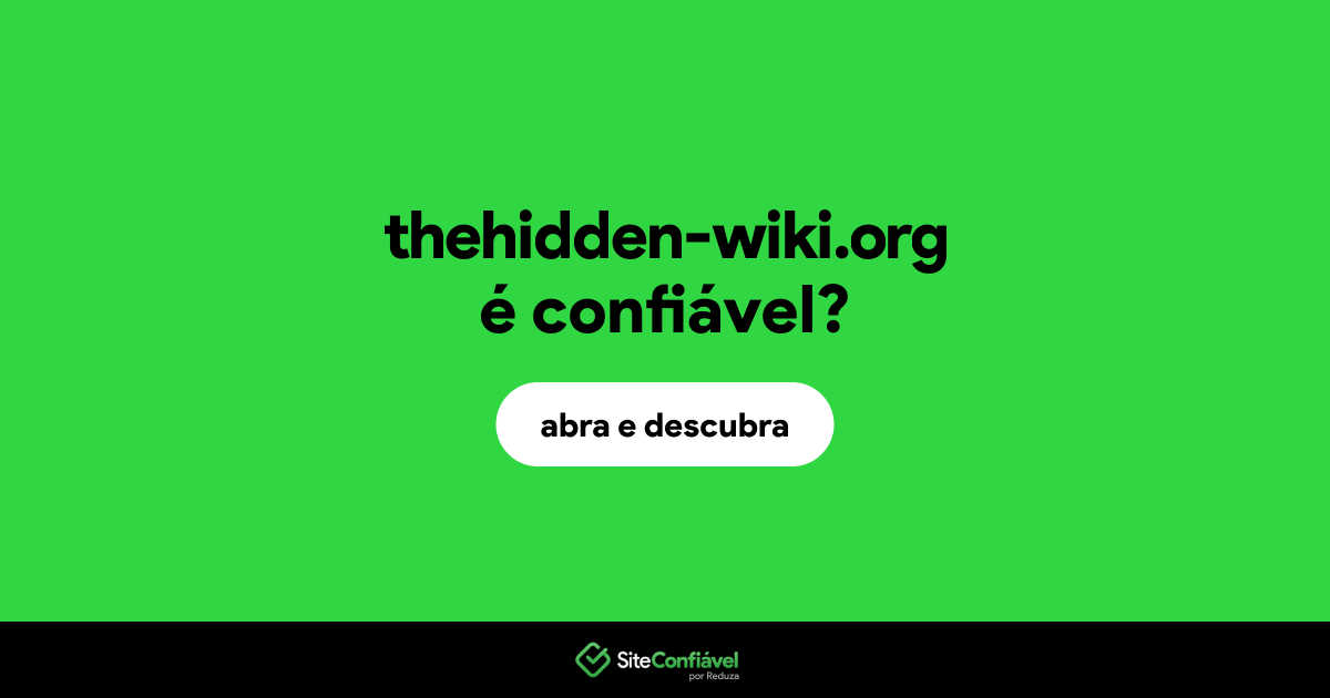 O site thehidden-wiki.org é confiável?