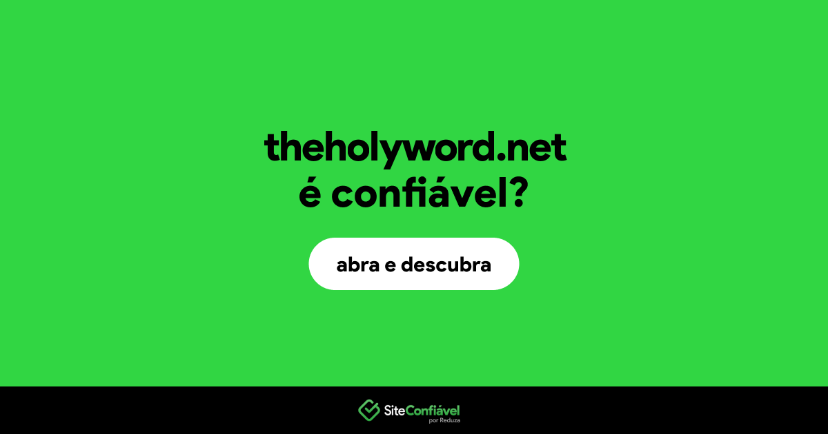 O site theholyword.net é confiável?