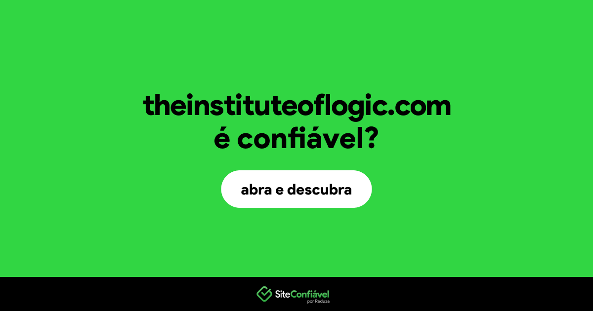 O site theinstituteoflogic.com é confiável?