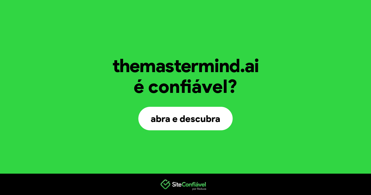 O site themastermind.ai é confiável?