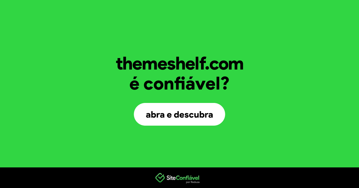 O site themeshelf.com é confiável?