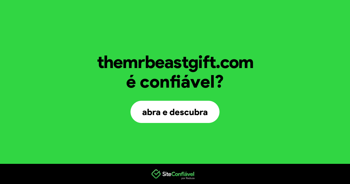 O site themrbeastgift.com é confiável?