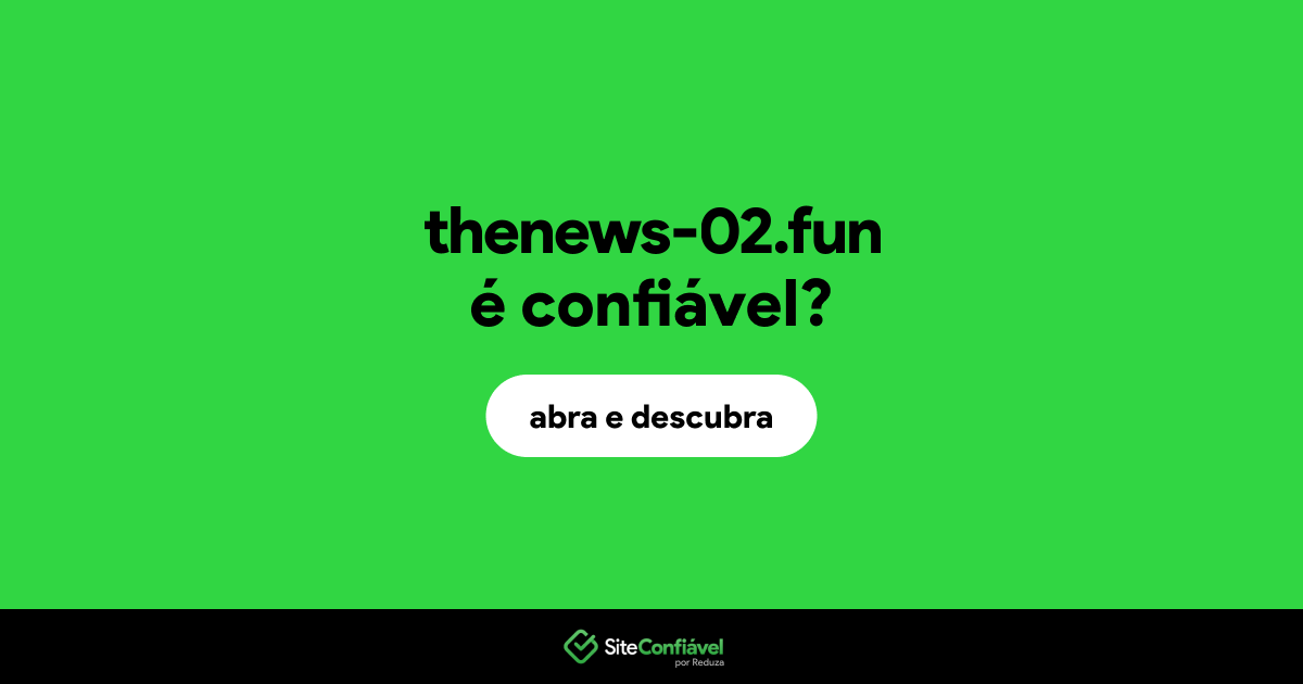 O site thenews-02.fun é confiável?