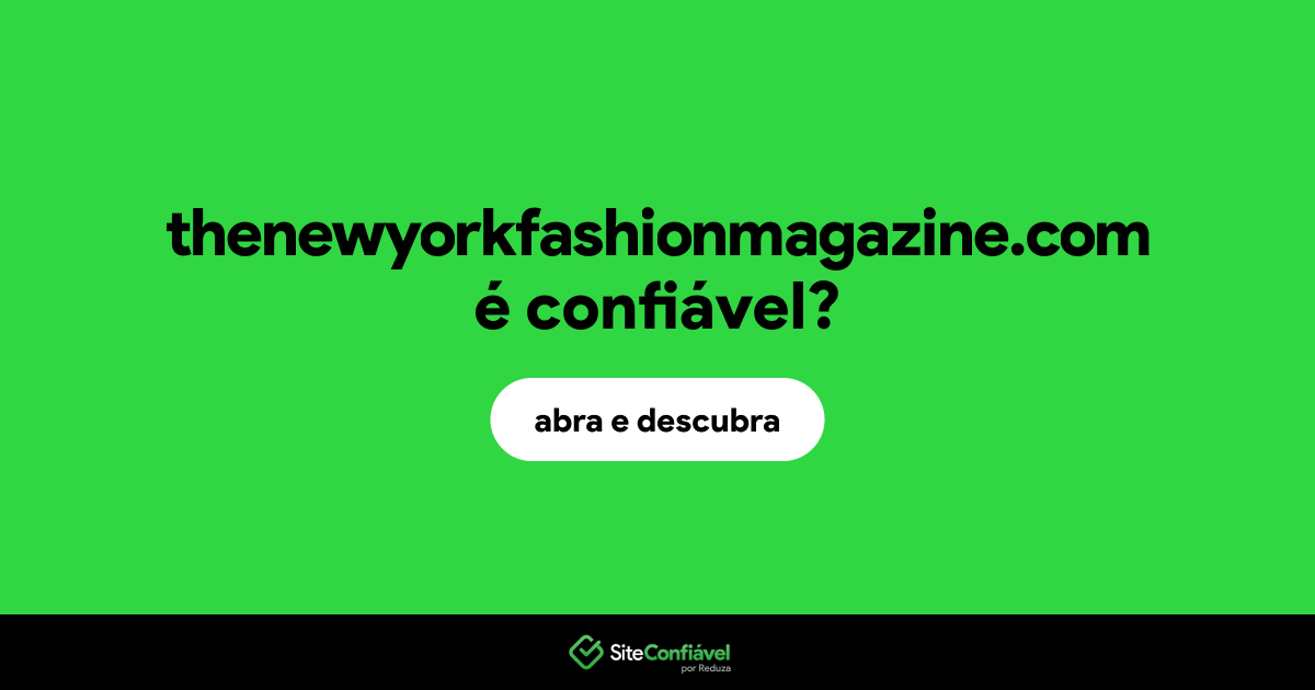 O site thenewyorkfashionmagazine.com é confiável?