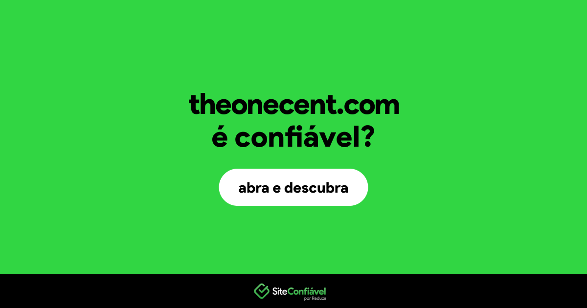 O site theonecent.com é confiável?