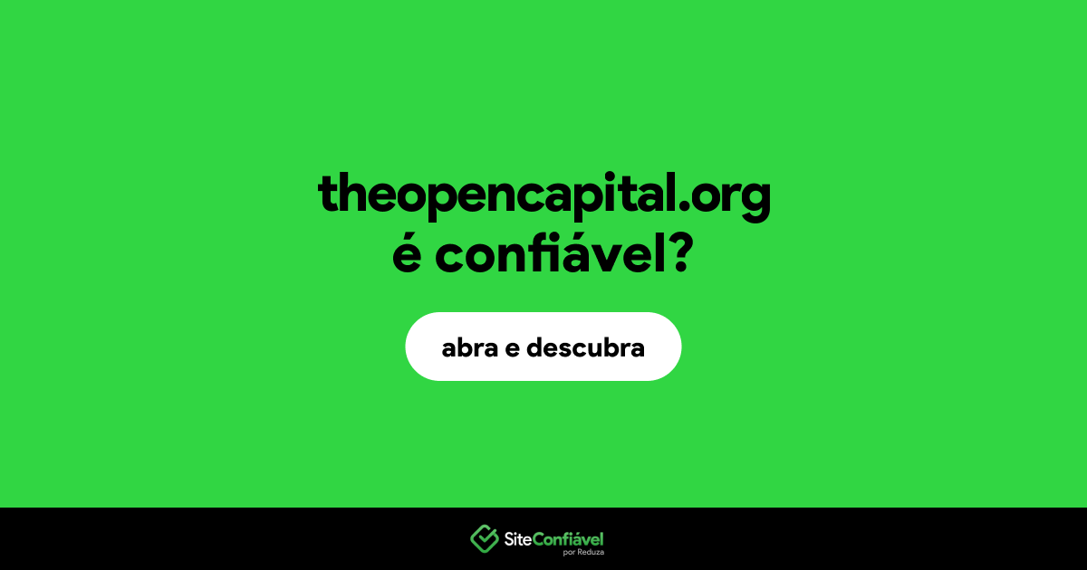 O site theopencapital.org é confiável?