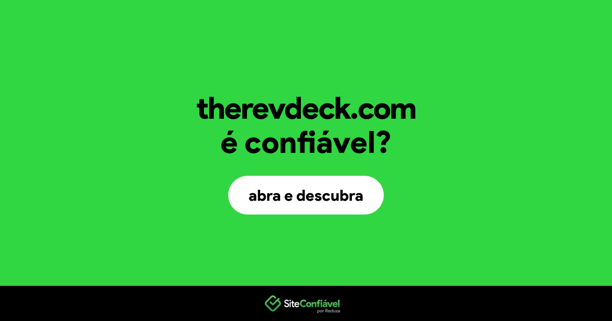 O site therevdeck.com é confiável?