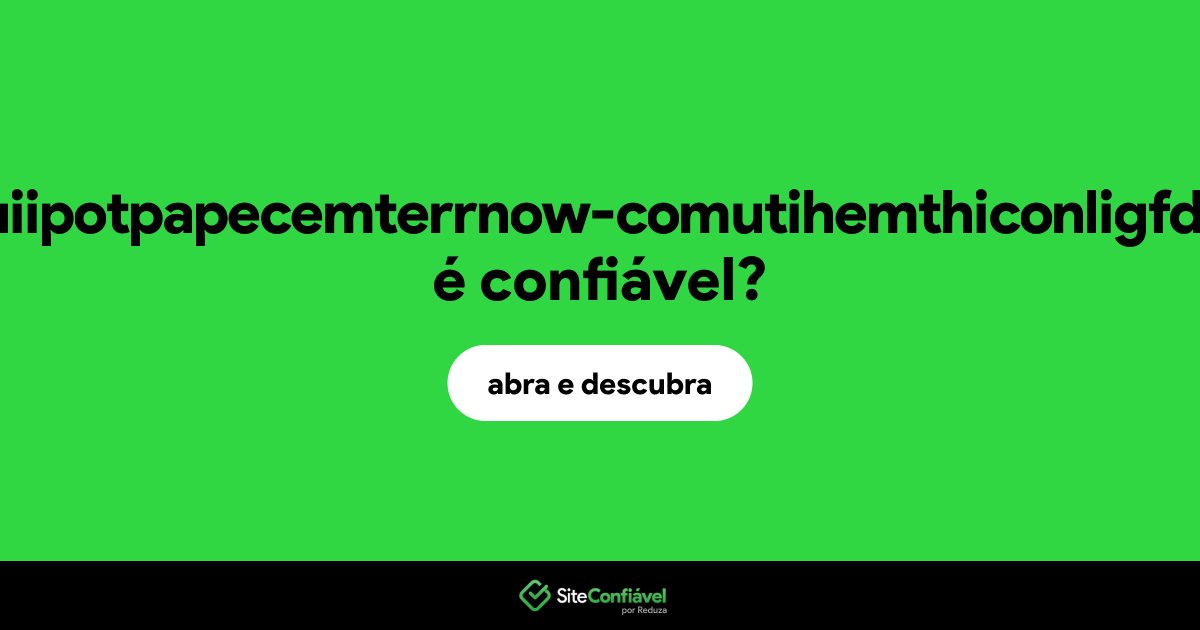 O site thesuiipotpapecemterrnow-comutihemthiconligfdc.sbs é confiável?